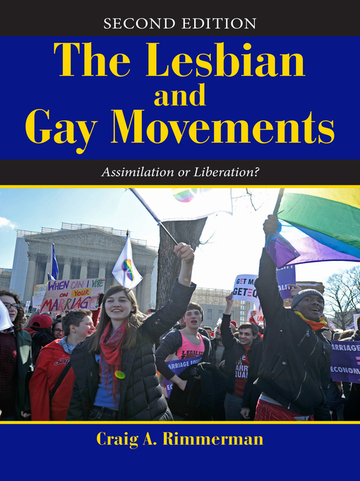 Title details for The Lesbian and Gay Movements by Craig A Rimmerman - Available